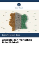 Lasm Constant Esso | Aspekte Der Ivorischen MüNdlichkeit | Taschenbuch | Deutsch