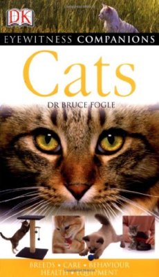 Cats (Eyewitness Companions) By Bruce Dr Fogle