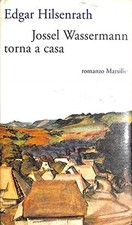 Jossel Wasswermann torna a casa - Edgar Hilsenrath ( Marsilio Editori s.p.a.)