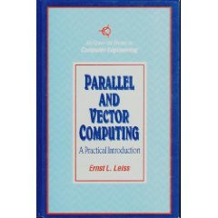 Parallel and Vector Computing: A Practical Introduction (McGraw-Hill Series ...