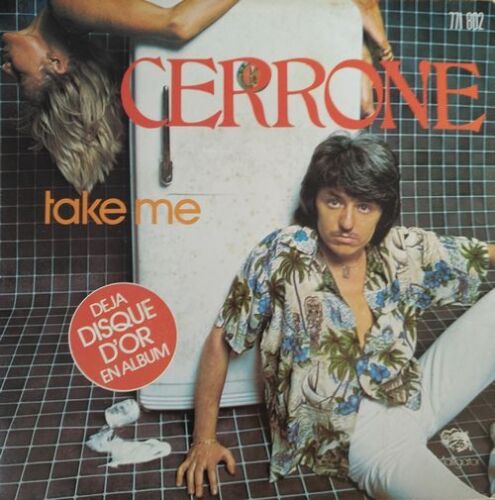 Cerrone - Take Me - Vinyl 7" 45T (Single) - Photo 1/1