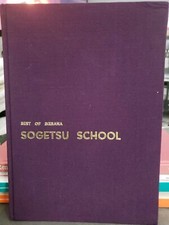 Sogetsu School, Best Of Ikebana By Sofu Teshigahara 1962