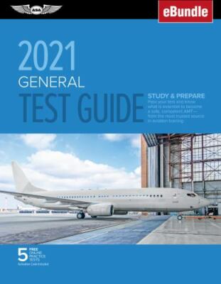 General Test Guide 2021: Pass your test and know what is essential to become a 
