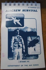 USAF Aircrew Survival Pamphlet 1985 AF Pamphlet 64-5 Spiral GUC