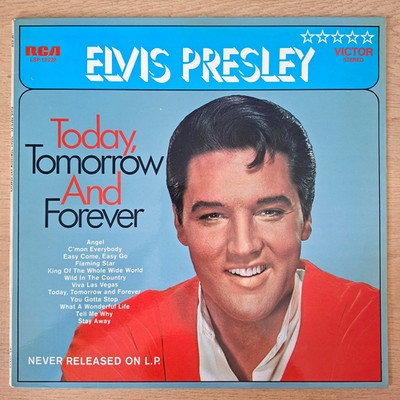 Elvis Presley   Today, Tomorrow And Forever / 1970 Germany - 2nd Press