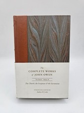 The Complete Works of John Owen Volume 28 - The Church, The Scriptures