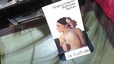 Bathseba : Roman. Torgny Lindgren. Dt. von Verena Reichel. dtv ; 11409 Lindgren,
