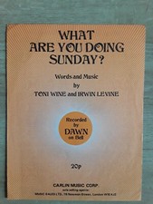 Dawn  -  What Are You Doing Sunday?  -  Sheet Music