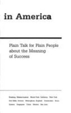 Self-Made in America: Plain Talk for Plain People about the Meaning of Success