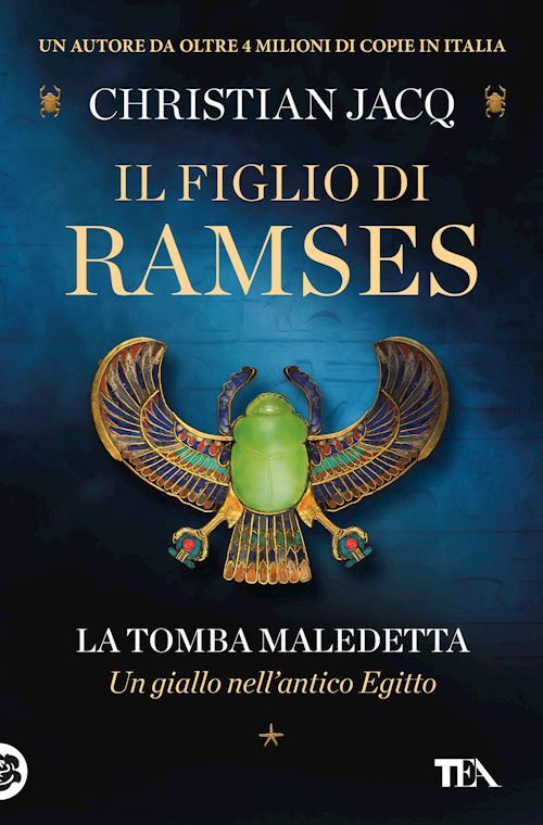 LA TOMBA MALEDETTA. IL FIGLIO DI RAMSES  - JACQ CHRISTIAN - TEA