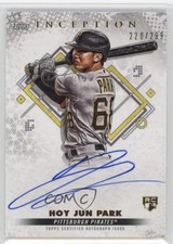 2022 Topps Inception Base Rookie and Emerging Stars /299 Hoy Park Jun Auto 1j1i
