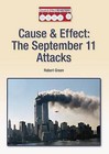 Cause & Effect : The September 11 Attacks by Robert Green (Hardback, 2015)