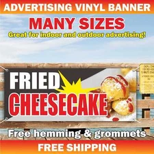 FRIED CHEESECAKE Advertising Banner Vinyl Mesh Sign deep fry fast food bar sub