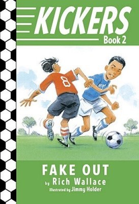 Kickers #2: Fake Out von Rich Wallace [Taschenbuch, 128 Seiten]
