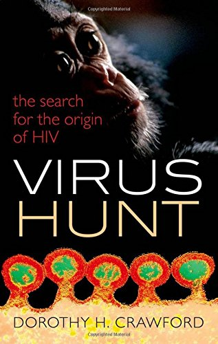 Virus Hunt: The search for the origin of HIV/AIDs - Crawford