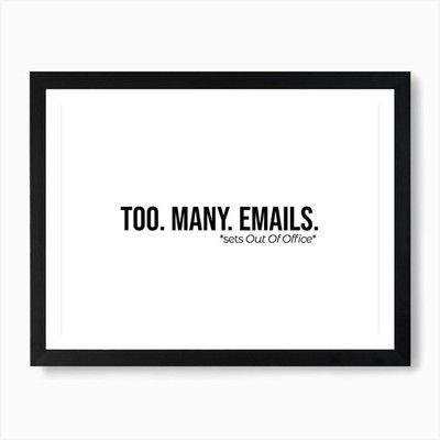 Zu viele E-Mails Typografie Wortkunst gerahmtes Wandbild Poster Leinwanddruck Bild