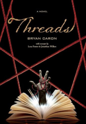 Threads By Bryan Caron - New Copy - 9781733109130