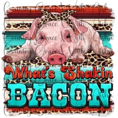 Sublimation Transfer Print Pig Shakin Bacon Ready to Press Heat Transfer