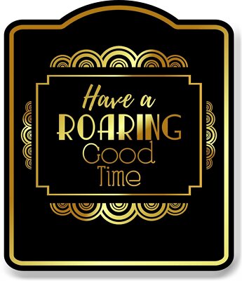Have A Roaring Good Time Retro Geometric Ornaments BLACK Aluminum Composite Sign