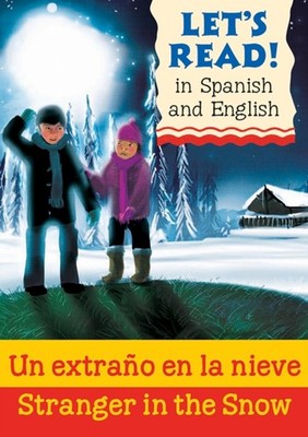 STRANGER IN THE SNOW/LETRANGER DANS LA N by Lynne Benton Paperback Self Help