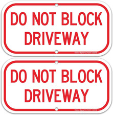 2 Pack Do Not Block Driveway Sign No Parking Sign.40 Rust Free Aluminum 12 X