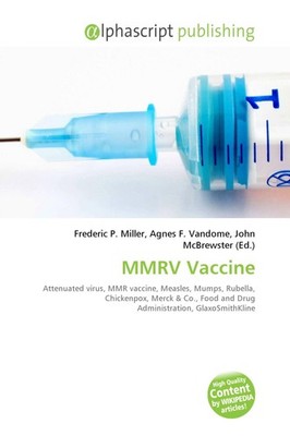 MMRV Vaccine Frederic P. Miller