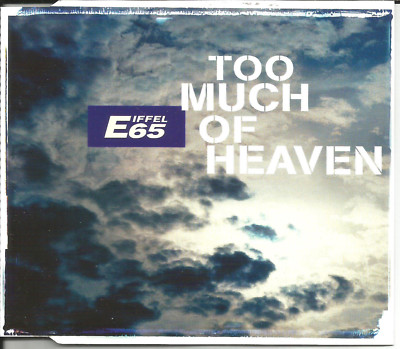 EIFFEL 65 Too Much of Heaven RADIO MIX & UNRELEASED CD Single SEALED USA Seller