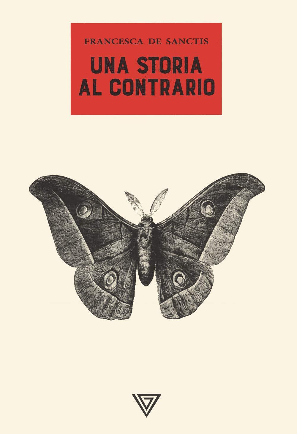 9788860045461 Una storia al contrario - Francesca De Sanctis