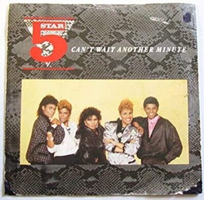 Five Star - 7'' - Can't Wait Another Minute - 1986 - RCA/TENT - PB 40697 - EX/G+