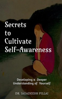 Secrets to Cultivate Self-Awareness Jagadeesh Taschenbuch Englisch 2023