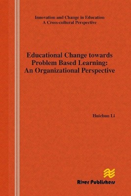 Educational Change Towards Problem Based Learning - 9788770045018