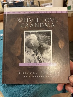 Why I Love Grandma 100 Reasons