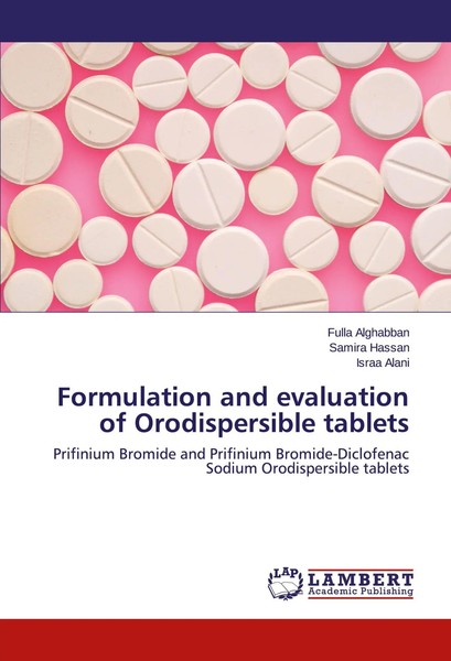 Fulla Alghabban (U. A.) | Formulation And Evaluation Of Orodispersible Tablets-image