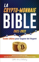 Stellar Moon Publishing | La Crypto-Monnaie Bible 2021-2022 | Taschenbuch (2021)