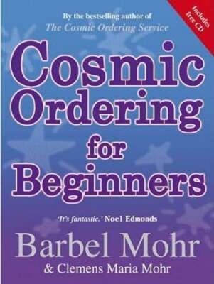 Cosmic Ordering for Beginners - Paperback By BARBEL MOHR - VERY GOOD