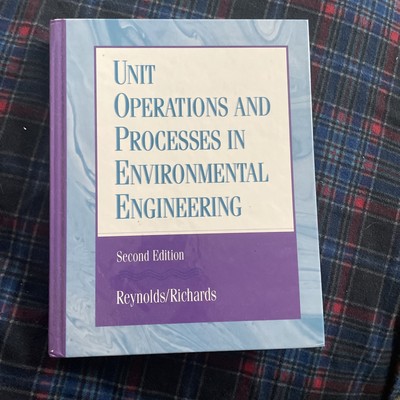 Unit Operations and Processes in Environmental Engineering by Reynolds/Richards
