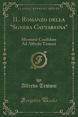 Der Roman der ''Cattareina-Schareinerin'', Alfredo Test