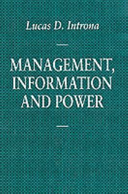Management, Information and Power: A narrative of the involved manager 