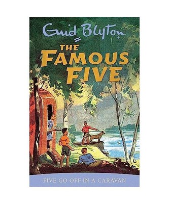 Famous Five: Five Go Off In A Caravan: Book 5, Enid Blyton