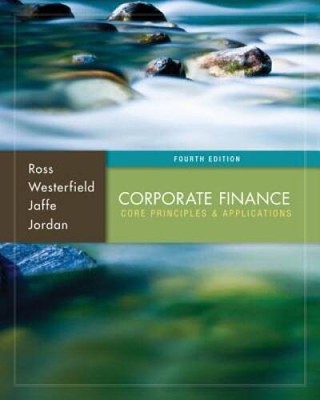 Corporate Finance: Core Principles and Applications (McGraw-HillIrwin Se - GOOD
