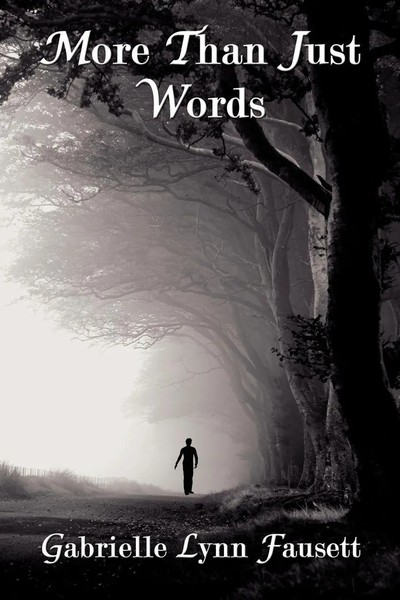 Gabrielle Lynn Fausett | More Than Just Words | Taschenbuch | Englisch (2007)-image