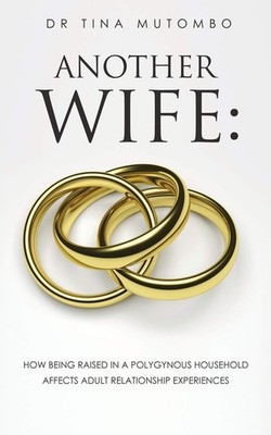Tina Mutombo Another Wife (Taschenbuch)