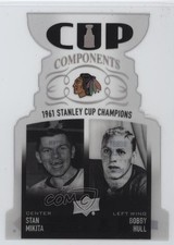2018-19 Upper Deck Cup Components Stan Mikita Bobby Hull #CCPMH HOF f0l