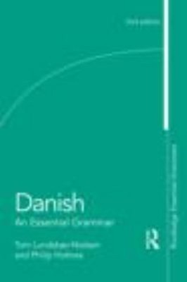 Danish: an Essential Grammar Paperback Tom, Holmes, Philip Lundsk