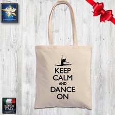 shopper borsa cotone keep calm dance ballo danza moderna classica  idea regalo