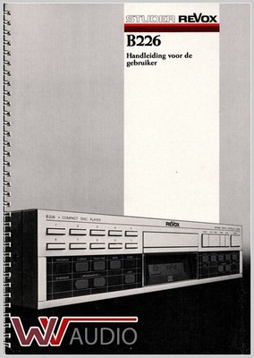 Studer Revox B226 Bedienings Handleiding  No Copy!! Instruction Manual.