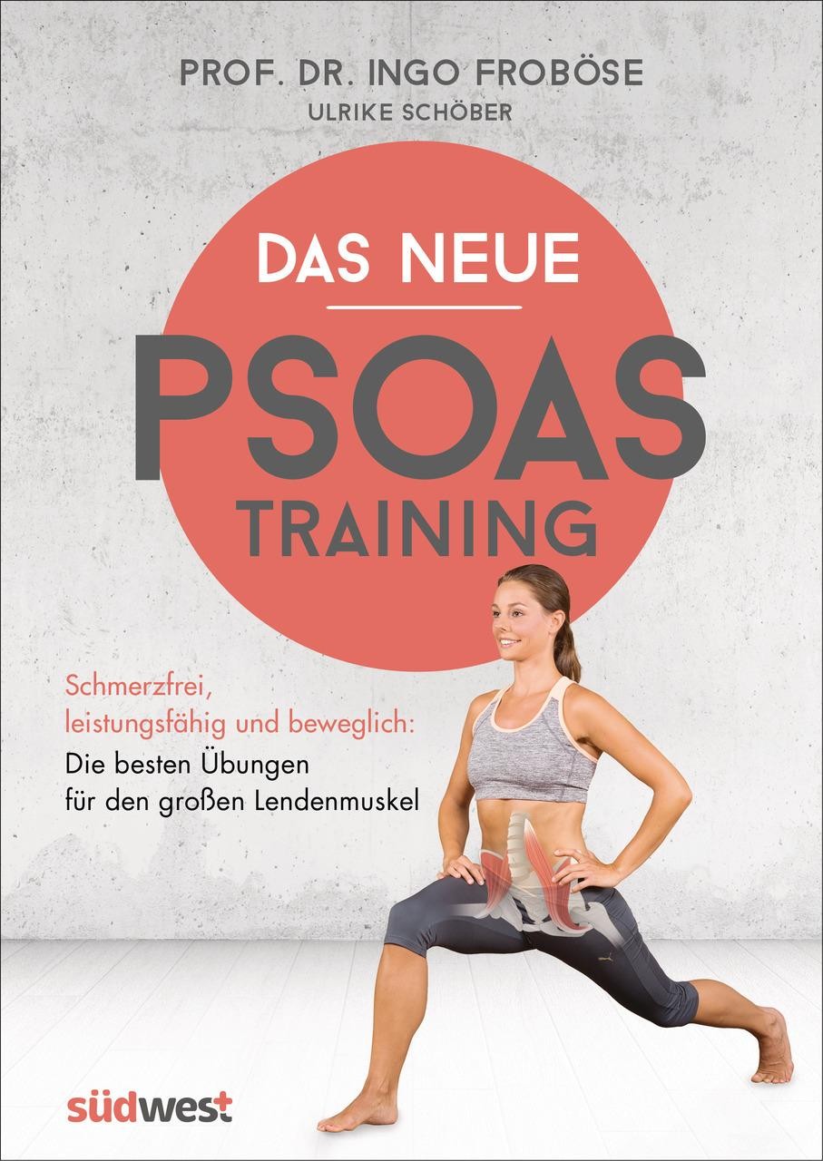 Das neue Psoas-Training Ingo Froböse