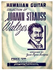 Johann Strauss Hawaiian Guitar Solos 1939 Folio Zarh Myron Bickford arr. Waltzes