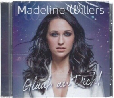 Madeline Willers - Glaub an Dich - CD -