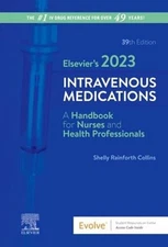 Elsevier's 2023 Intravenous Medications Paperback Shelly Rainfort